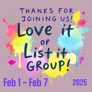 Love It or List It? Sign UP February 1-7th ❤️Share Group